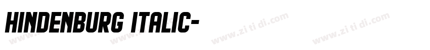 HINDENBURG ITALIC字体转换